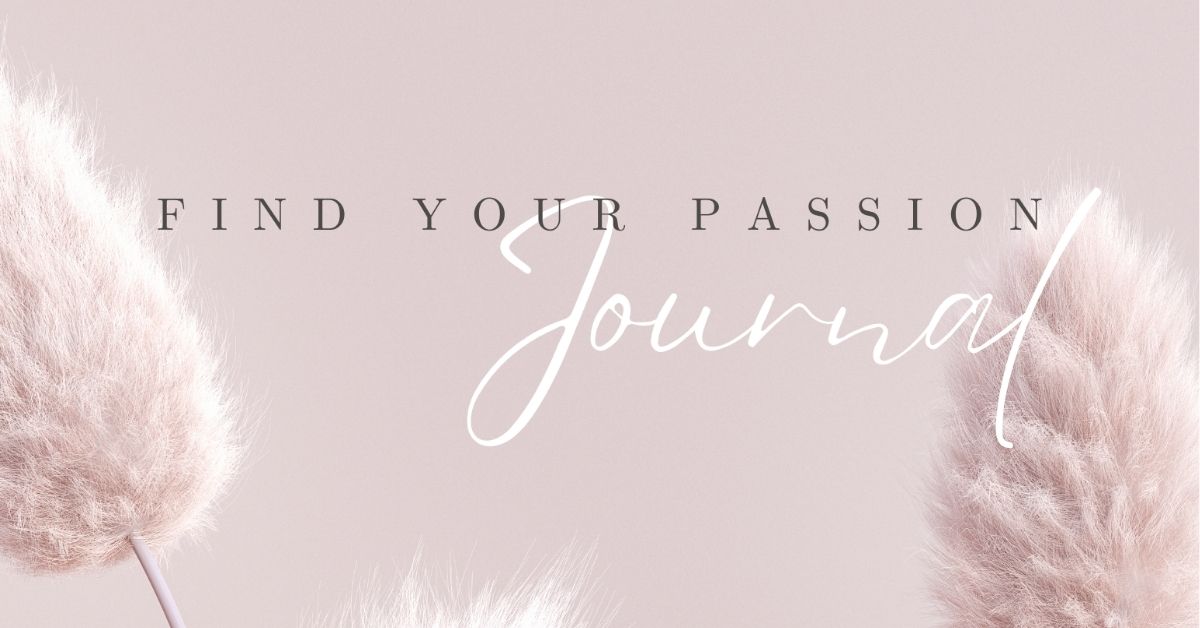 Find Your Passion Journal