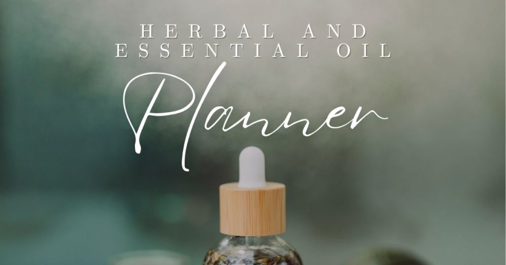 Herbal & Essential Oil Planner