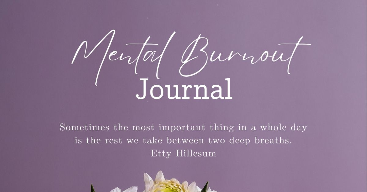 Mental Burnout Journal