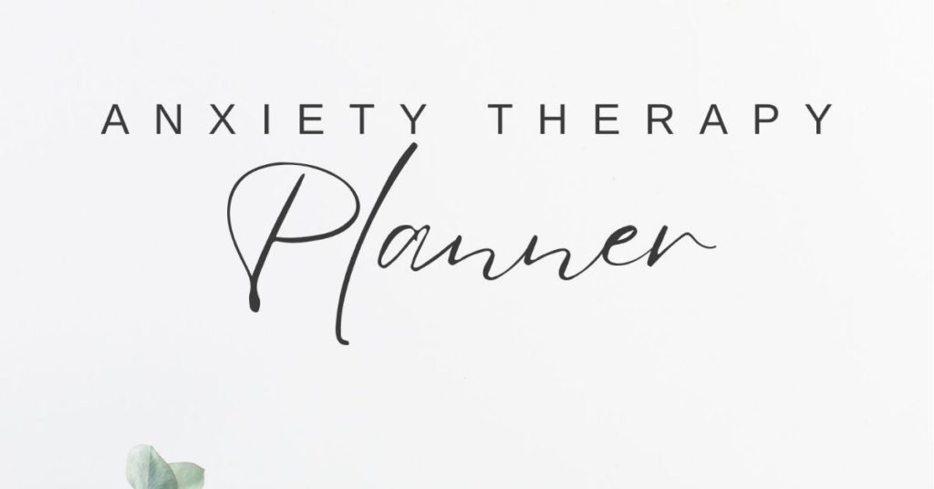 Anxiety Therapy Planner