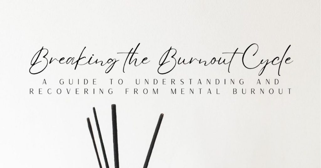 Mental Burnout Guide