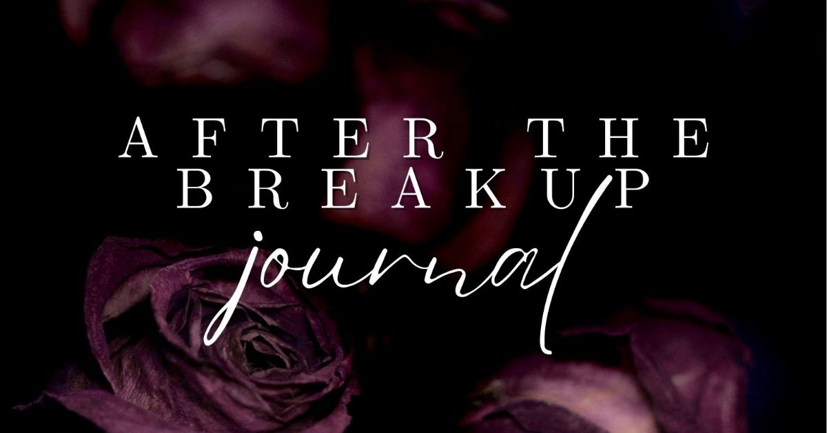 After the Breakup Journal